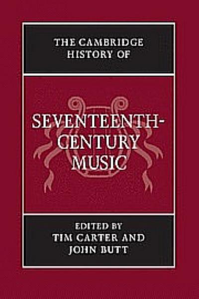 The Cambridge History of Seventeenth-Century Music