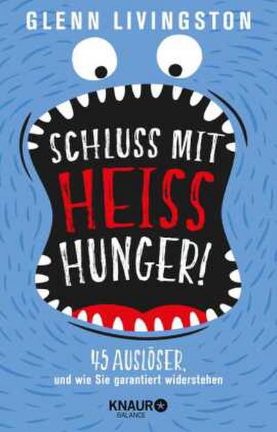Schluss mit Heißhunger!