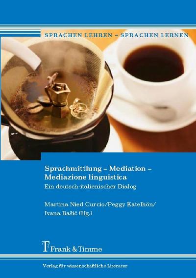 Sprachmittlung - Mediation - Mediazione linguistica