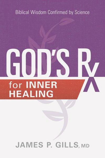 God’s RX for Inner Healing