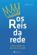 Os reis da rede