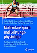 Molekulare Sport- und Leistungsphysiologie