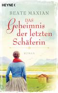 Das Geheimnis der letzten Schäferin von Beate Maxian | Ebook