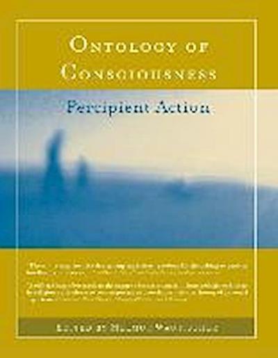 Ontology of Consciousness: Percipient Action