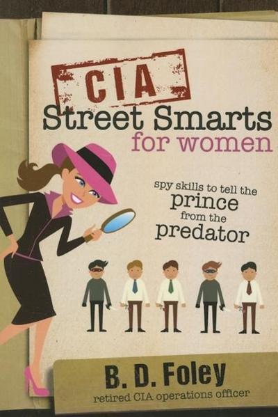 CIA Street Smarts for Women