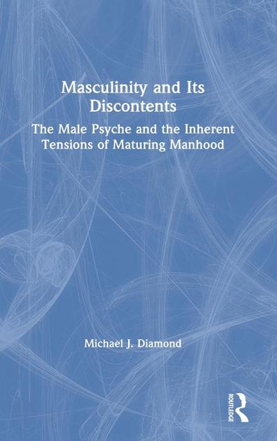 Masculinity and Its Discontents