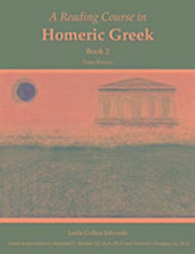A Reading Course in Homeric Greek, Book 2