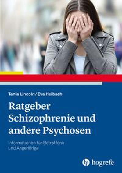 Ratgeber Schizophrenie und andere Psychosen