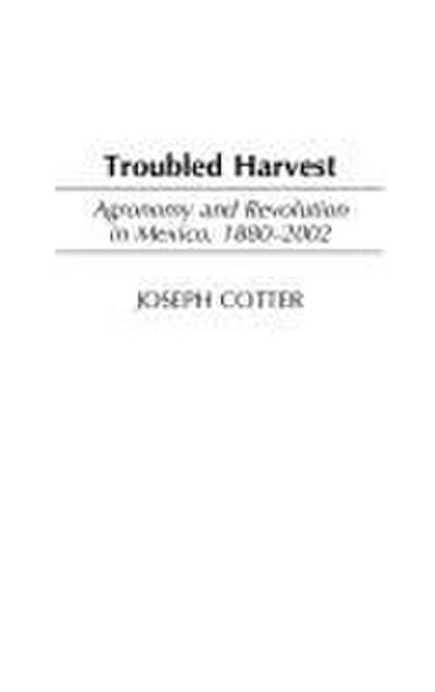 Troubled Harvest