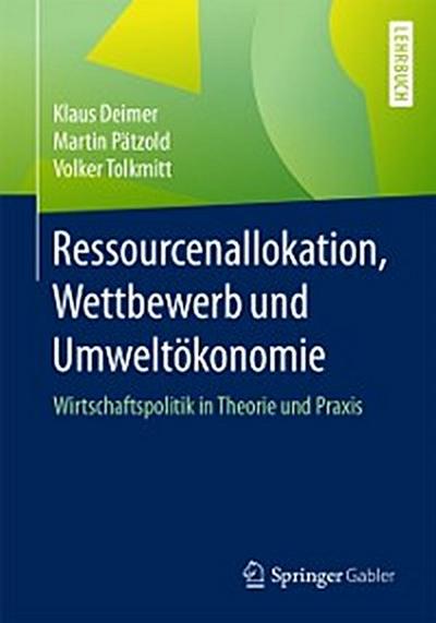 Ressourcenallokation, Wettbewerb und Umweltökonomie