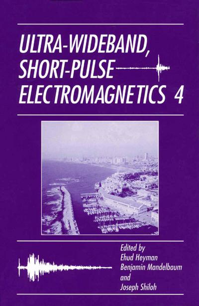 Ultra-Wideband Short-Pulse Electromagnetics 4