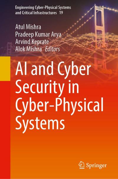 AI and Cyber Security in Cyber-Physical Systems
