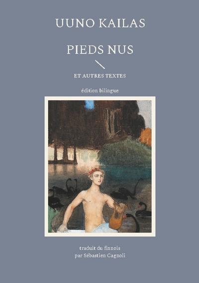 Pieds nus et autres textes