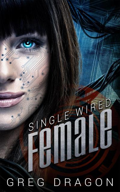 Single Wired Female (Wired for Love, #2)