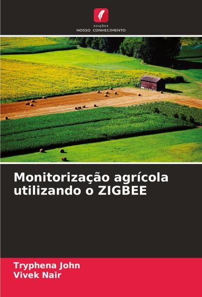 Monitorização agrícola utilizando o ZIGBEE