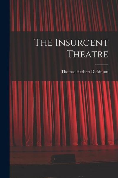 The Insurgent Theatre