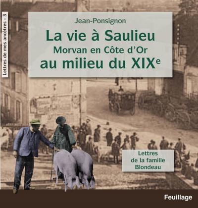 La vie à Saulieu en Morvan (Côte-d’Or) au milieu du XIXe siècle