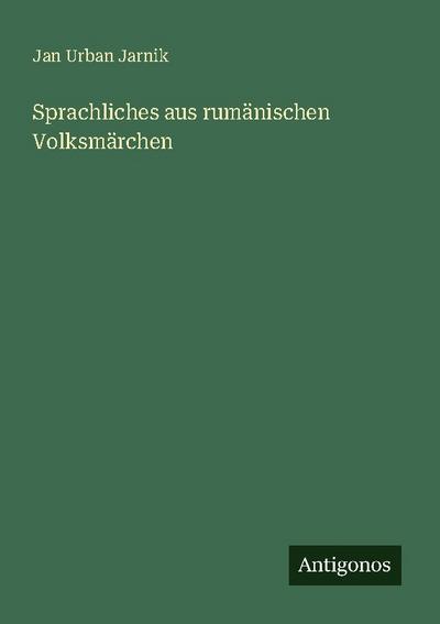 Sprachliches aus rumänischen Volksmärchen