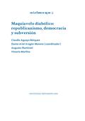 Maquiavelo diabólico: republicanismo, democrácia y subversión