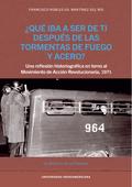 ¿Qué iba a ser de ti después de las tormentas de fuego y acero?