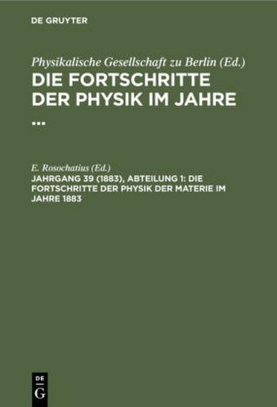 Die Fortschritte der Physik der Materie im Jahre 1883