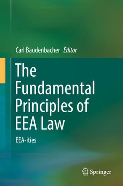 The Fundamental Principles of EEA Law