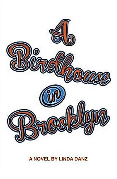 Birdhouse In Brooklyn