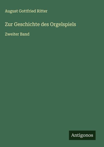 Zur Geschichte des Orgelspiels