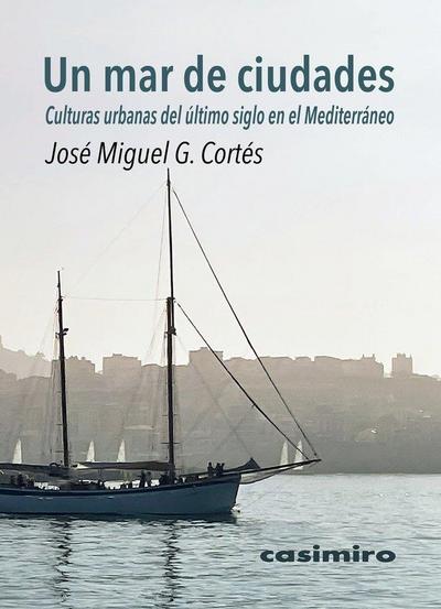 Un mar de ciudades