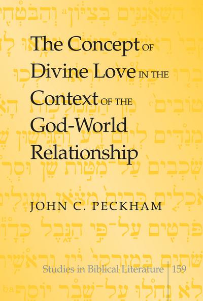 Concept of Divine Love in the Context of the God-World Relationship