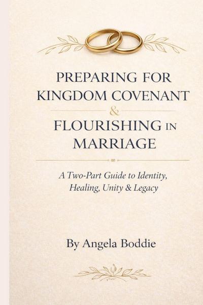 Preparing for Kingdom Covenant & Flourishing in Marriage