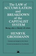 The Law of Accumulation and Breakdown of the Capitalist System