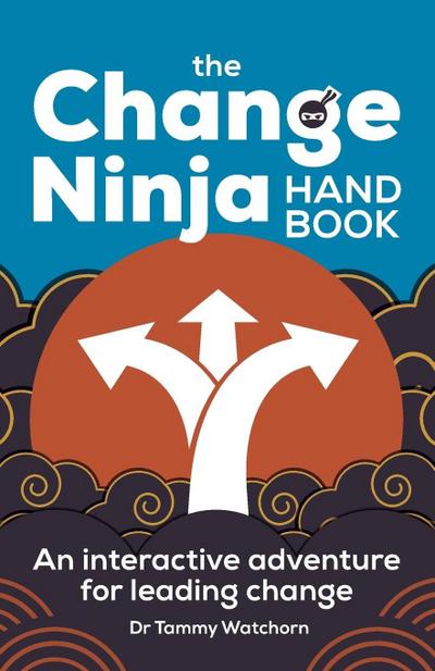 The Change Ninja Handbook