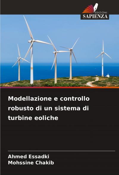 Modellazione e controllo robusto di un sistema di turbine eoliche