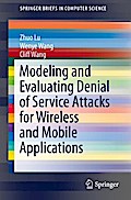 Modeling and Evaluating Denial of Service Attacks for Wireless and Mobile Applications