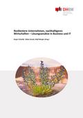 Resilentere Unternehmen, nachhaltigeres Wirtschaften ¿  Lösungsansätze in Business und IT