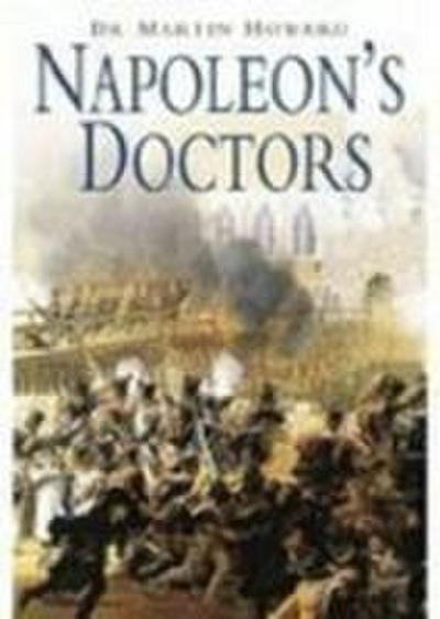 Napoleon’s Doctors