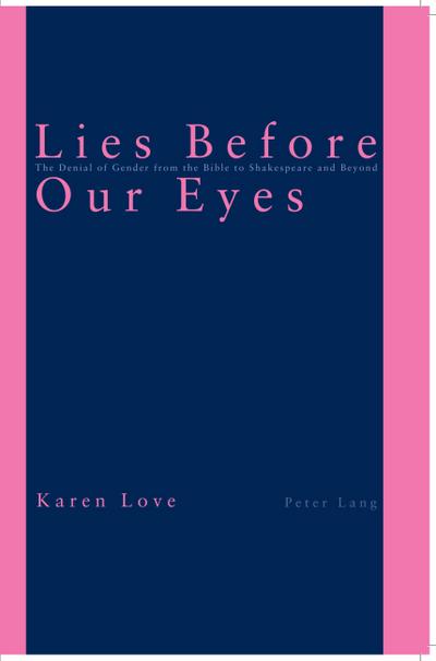 Lies Before Our Eyes