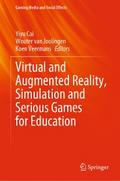 Virtual and Augmented Reality, Simulation and Serious Games for Education