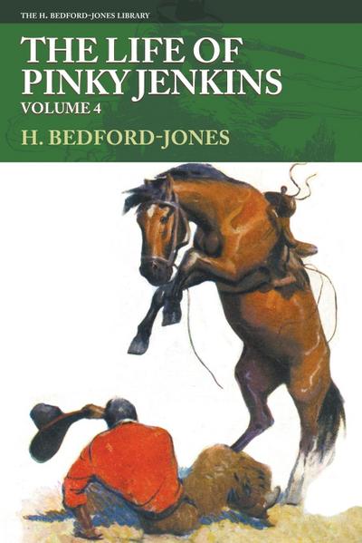 The Life of Pinky Jenkins, Volume 4