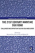 The 21st Century Maritime Silk Road