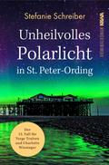 Unheilvolles Polarlicht in St. Peter-Ording