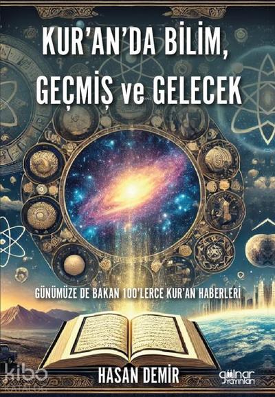 Kuranda Bilim, Gecmis ve Gelecek