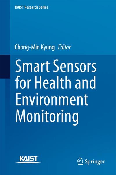 Smart Sensors for Health and Environment Monitoring