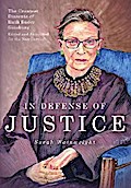 In Defense of Justice: The Greatest Dissents of Ruth Bader Ginsburg