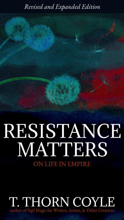 Resistance Matters: On Life in Empire (Revised)