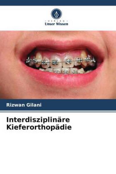 Interdisziplinäre Kieferorthopädie