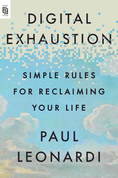 Digital Exhaustion