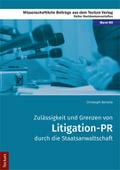 Zulässigkeit und Grenzen von Litigation-PR durch d