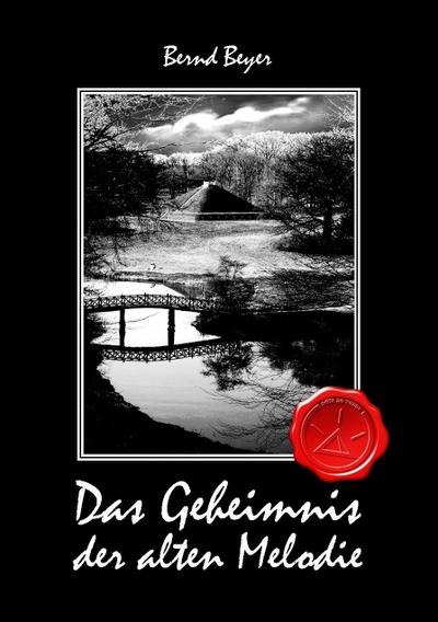 Beyer, B: Geheimnis der alten Melodie